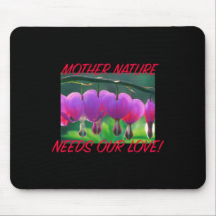 Mother Nature Needs Our Love Sticker Mouse Pad