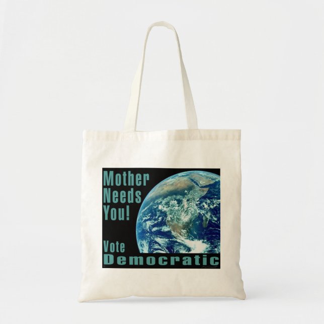 Mother Needs You Tote Bag (Front)