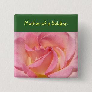 Mother of a Soldier buttons Veteran's Day parades
