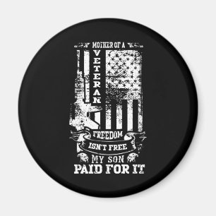 Mother of a Veteran Patriotic Military Tribute Magnet