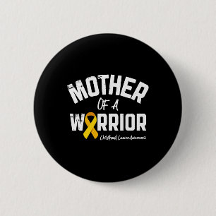 Mother Of A Warrior Childhood Cancer Awareness Mum 6 Cm Round Badge