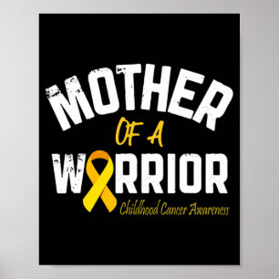 Mother Of A Warrior Childhood Cancer Awareness Mum Poster