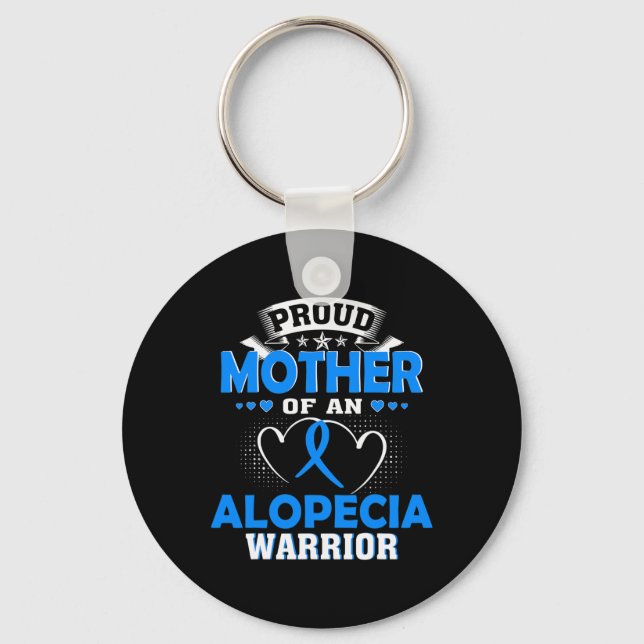 Mother Of An Alopecia Warrior  Key Ring (Front)