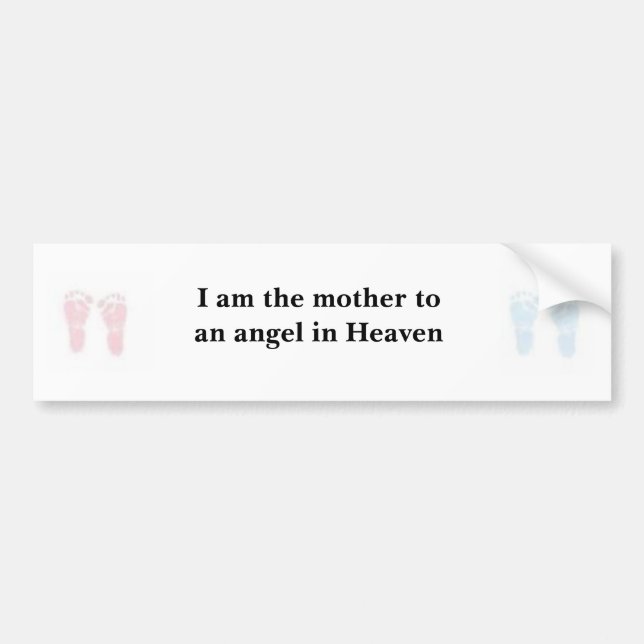 Mother of an angel in Heaven bumper sticker (Front)