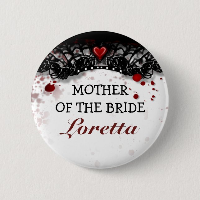 Mother of Bride Blood Splatter Halloween Wedding 6 Cm Round Badge (Front)