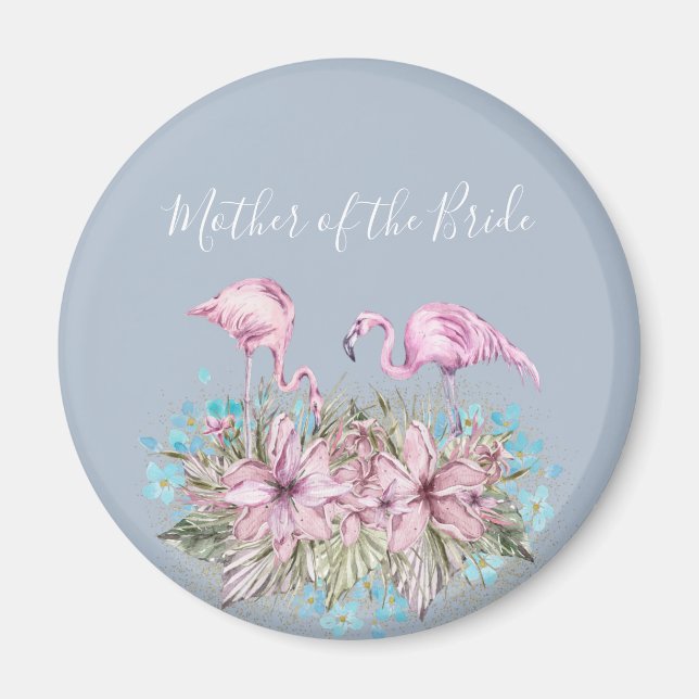 MOTHER-OF-BRIDE Blushing Flamingo Tropical Wedding Magnet (Front)