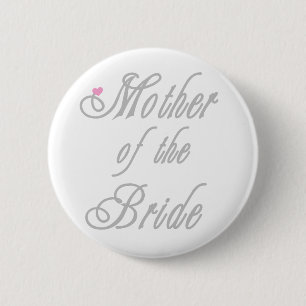 Mother of Bride Classy  Greys 6 Cm Round Badge