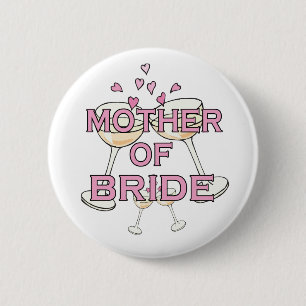 Mother of  Bride ID 6 Cm Round Badge