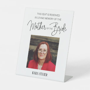 Mother of Bride Memorial Photo Reserved Wedding Pedestal Sign