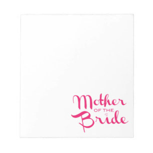 Mother of Bride Retro Script Hot Pink On White Notepad