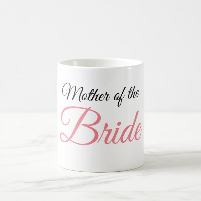 Mother of Bride Script Pink Coffee Mug (Center)