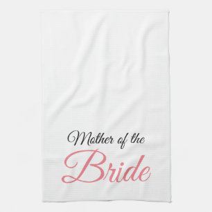 Mother of Bride Script Pink Tea Towel