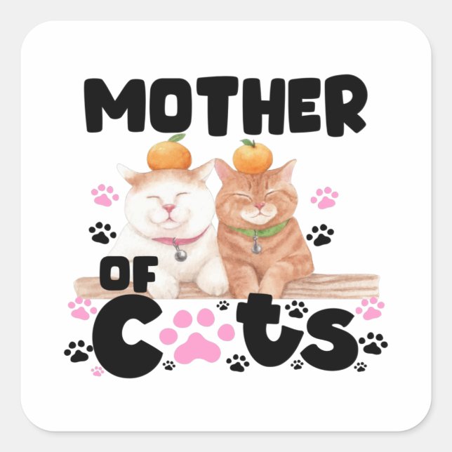 Mother Of Cats Square Sticker (Front)