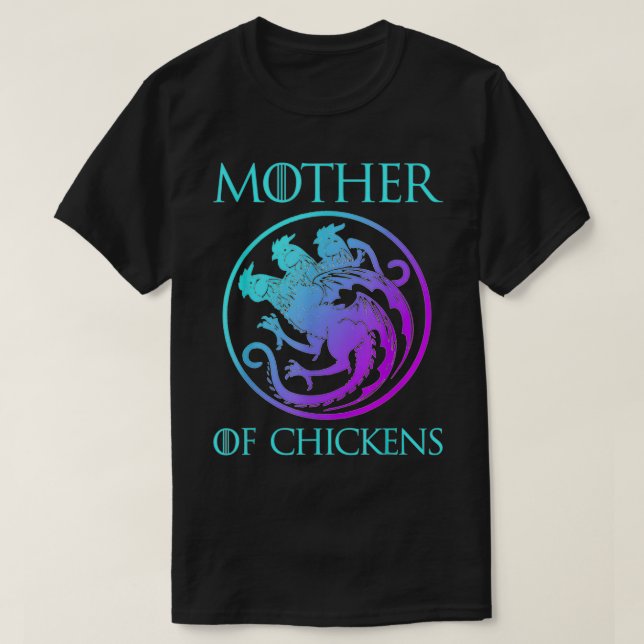 Mother Of Chickens Mothers Day Gift Chicken Mum Tu T-Shirt (Design Front)