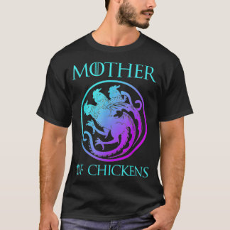 Mother Of Chickens Mothers Day Gift Chicken Mum Tu T-Shirt
