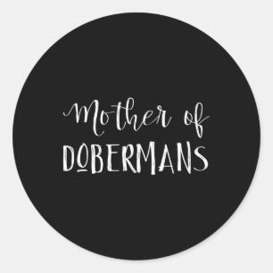 Mother Of Dobermans Christmas Classic Round Sticker