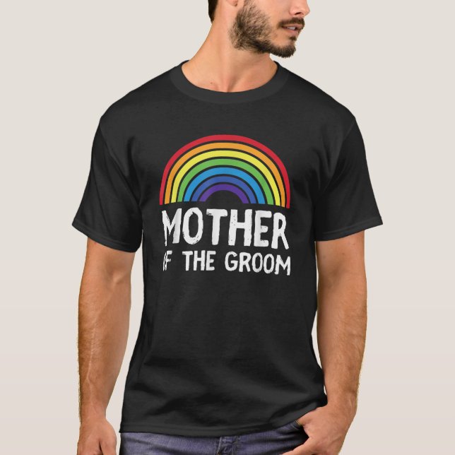 Mother Of Groom Wedding LGBT Mum Gay Bachelor Part T-Shirt (Front)