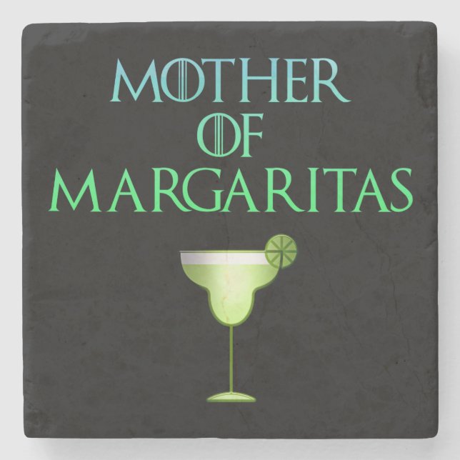 Mother of Margaritas Funny Tequila Cocktail Stone Coaster (Front)