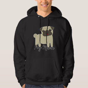 Mother of pug Classic T-Shirt 619 Hoodie