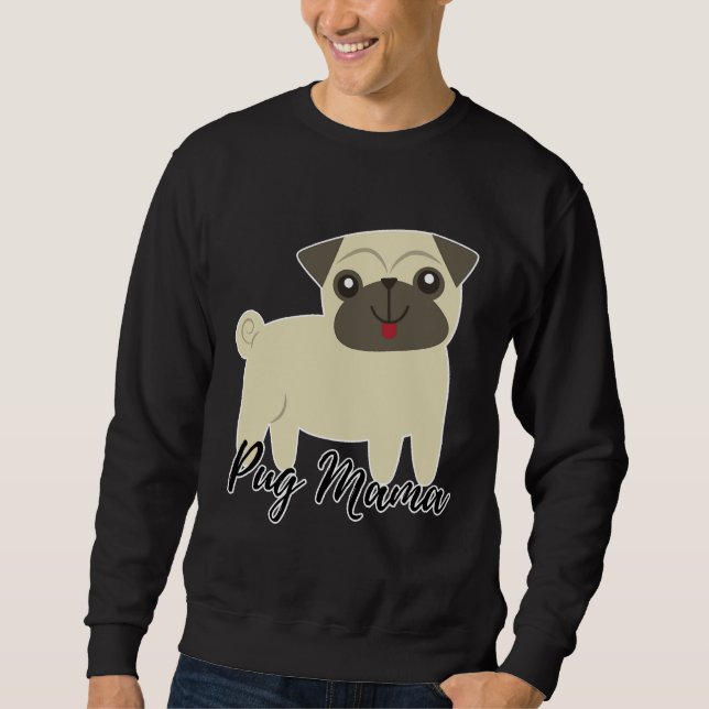 Mother of pug Classic T-Shirt 619 Sweatshirt (Front)