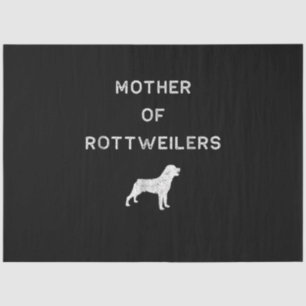 Mother of rottweilers tissue paper