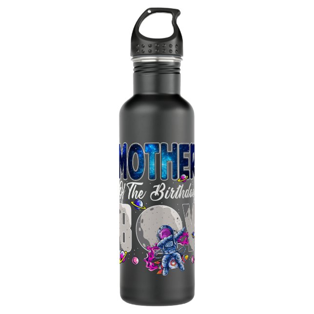 Mother Of The Birthday Astronaut Boy Space Theme 2 710 Ml Water Bottle (Front)