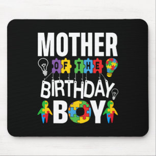 Mother Of The Birthday Boy Autism Mum Mouse Pad