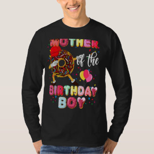 Mother Of The Birthday Boy Dabbing Doughnut Mothe T-Shirt