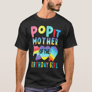Mother Of The Birthday Girl Pop It Unicorn Birthda T-Shirt