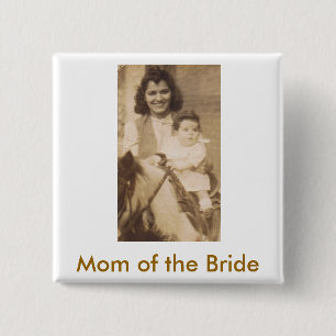 Mother of the Bride 15 Cm Square Badge