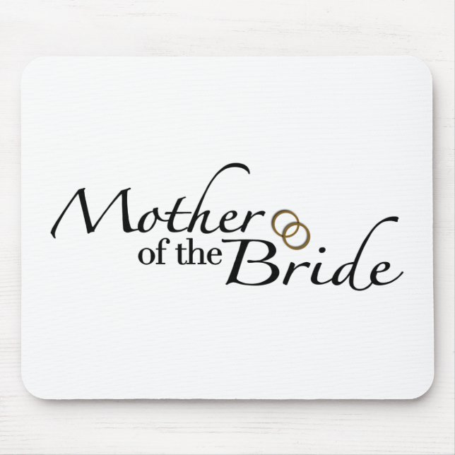 Mother Of The Bride 2 Mouse Pad (Front)