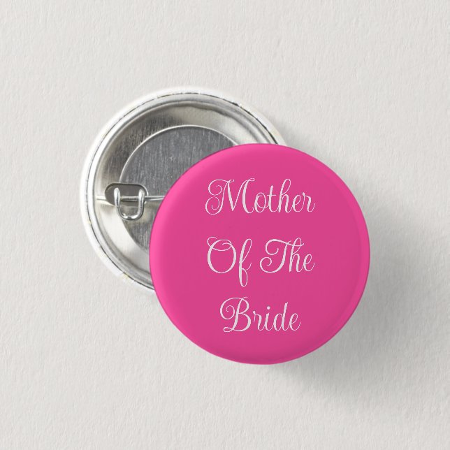 Mother Of The Bride 3 Cm Round Badge (Front & Back)