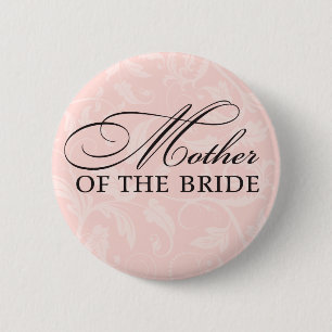 Mother of the Bride 6 Cm Round Badge