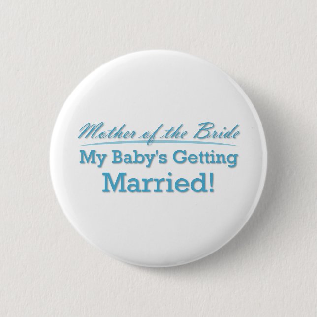 Mother of the Bride 6 Cm Round Badge (Front)