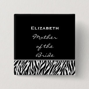 Mother of the Bride Black White Modern Zebra 15 Cm Square Badge
