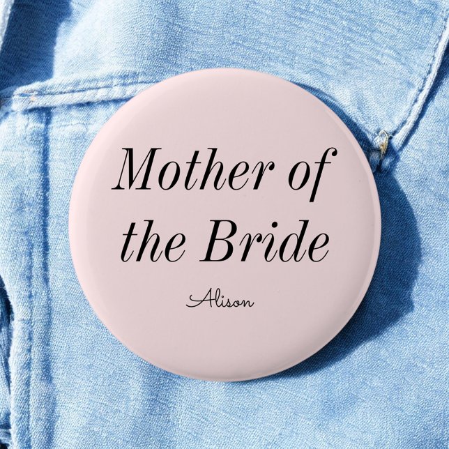 Mother of the Bride Blush Pink  6 Cm Round Badge (Creator Uploaded)