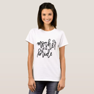 Mother of the Bride Calligraphy T-Shirt