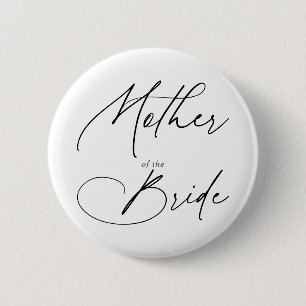 Mother Of The Bride Chic Script 6 Cm Round Badge
