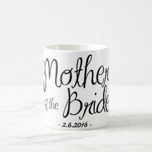 Mother of the Bride Coffee Mug
