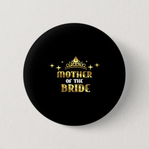 Mother Of The Bride Cool Bridal Wedding Hen Party  6 Cm Round Badge