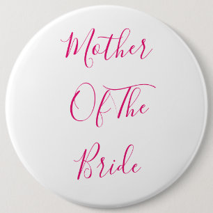 Mother Of The Bride Elegant Gift Pink Cute 6 Cm Round Badge