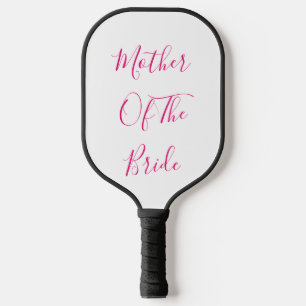 Mother Of The Bride Elegant Gift Wedding Favor  Pickleball Paddle