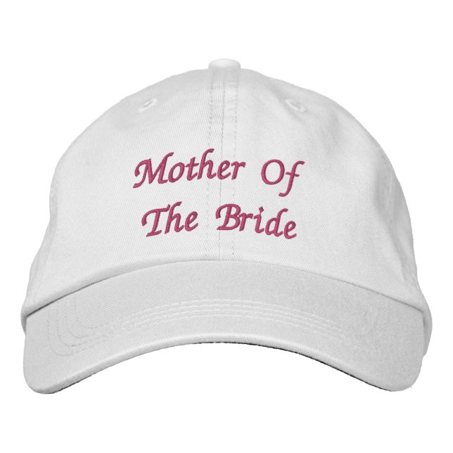 Mother Of The Bride  Embroidered Hat (Front)