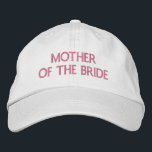 Mother of The bride Embroidered Hat<br><div class="desc">Ideal mother of the bride cap for hen or bachelorette parties,  bridal showers,  or wedding parties,  embroidered text,  cute mother of the bride cap from Ricaso</div>