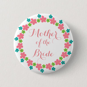 Mother of the Bride Floral Calligraphy Wedding 6 Cm Round Badge