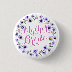 Mother of the Bride Floral Wedding Button