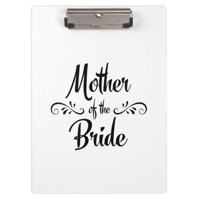 Mother of the Bride - Funny Rehearsal Dinner Clipboard (Front)