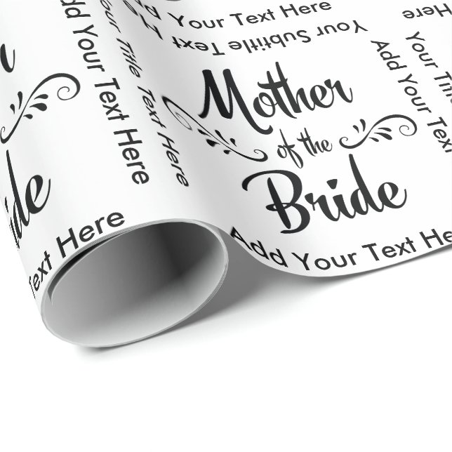 Mother of the Bride - Funny Rehearsal Dinner Wrapping Paper (Roll Corner)