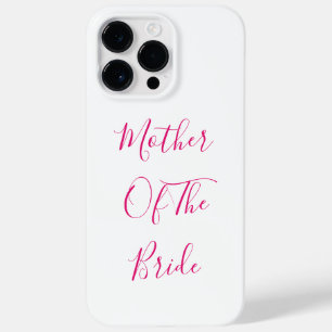 Mother Of The Bride Gift Wedding Favor Pink White Case-Mate iPhone 14 Pro Max Case