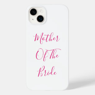 Mother Of The Bride Gift Wedding Favour Pink White Case-Mate iPhone 14 Plus Case